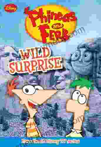 Phineas And Ferb: Wild Surprise (Phineas And Ferb Novelizations 3)