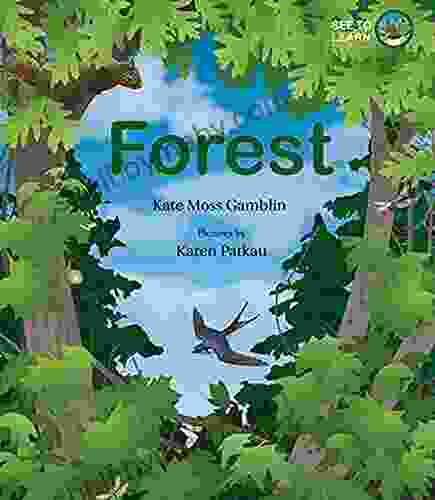 Forest: A See to Learn