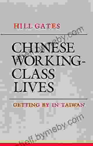 Chinese Working Class Lives: Getting By in Taiwan (The Anthropology of Contemporary Issues)