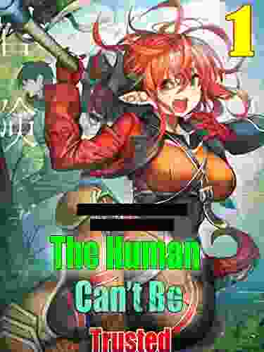 Trust Is A Liar Manga: Goblin Forest Mystery Fantastic The Human Can T Be Trusted 1