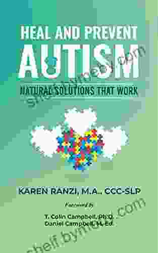 Heal And Prevent Autism: Natural Solutions That Work