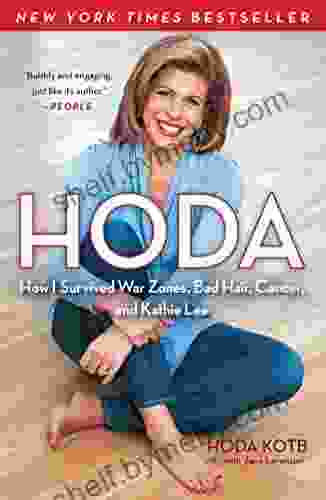 Hoda: How I Survived War Zones Bad Hair Cancer And Kathie Lee