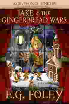 Jake The Gingerbread Wars (A Gryphon Chronicles Christmas Novella) (The Gryphon Chronicles)