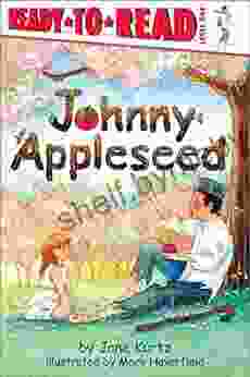 Johnny Appleseed: Ready To Read Level 1 Jane Kurtz