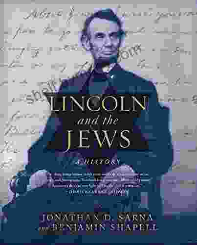 Lincoln and the Jews: A History