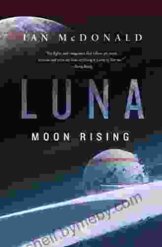 Luna: Moon Rising Ian McDonald