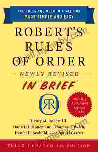 Robert S Rules Of Order Newly Revised In Brief 3rd Edition