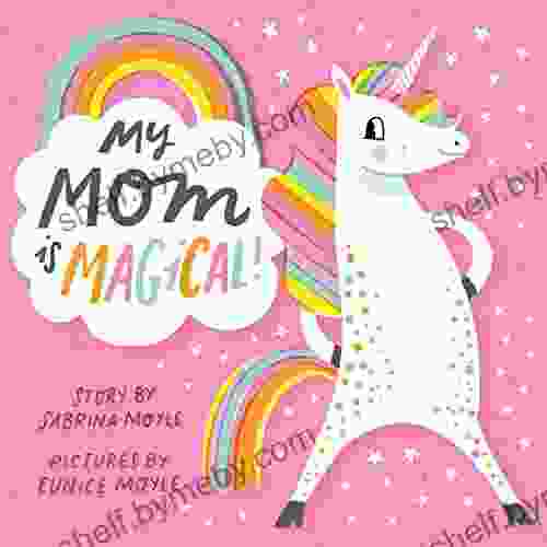 My Mom Is Magical (A Hello Lucky Book)