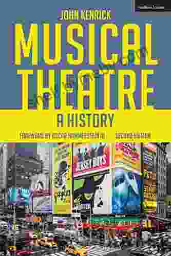 Musical Theatre: A History John Kenrick