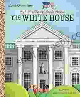 My Little Golden About The White House