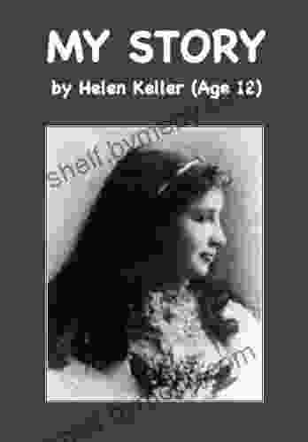 My Story Helen Keller