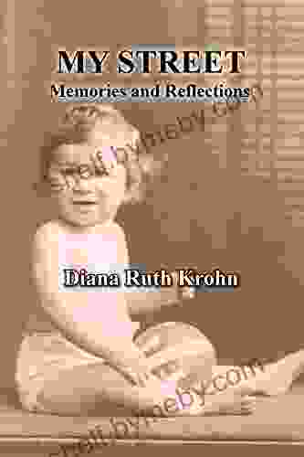 My Street: Memories and Reflections