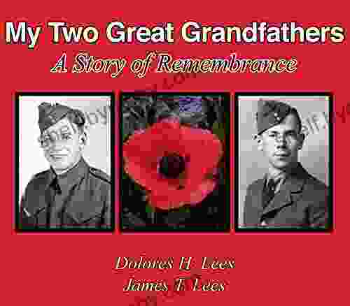 My Two Great Grandfathers: A Story Of Remembrance