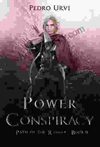 Power Conspiracy: (Path Of The Ranger 9)