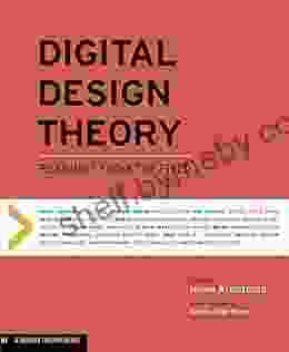 Digital Design Theory: Readings From The Field (Design Briefs)