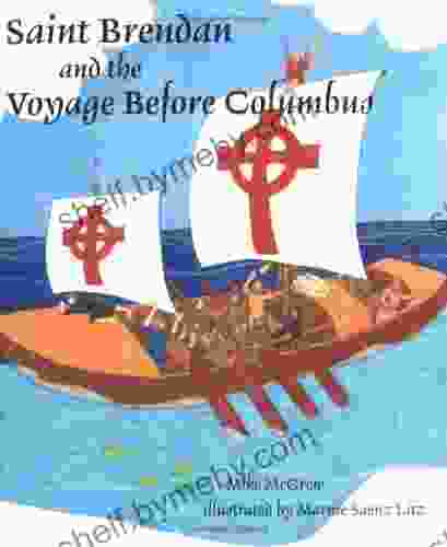 Saint Brendan And The Voyage Before Columbus