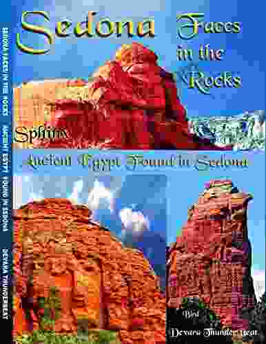 Sedona Faces In The Rocks: Ancient Egypt Found In Sedona AZ