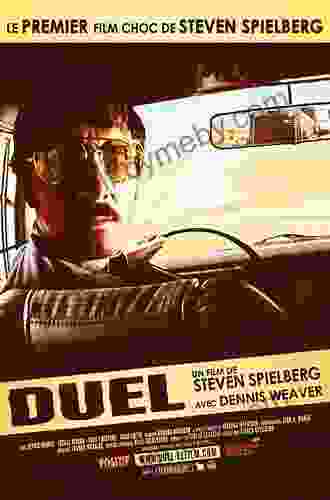 Steven Spielberg And Duel: The Making Of A Film Career