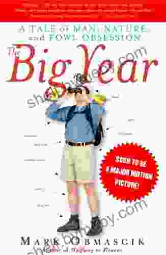 The Big Year: A Tale of Man Nature and Fowl Obsession