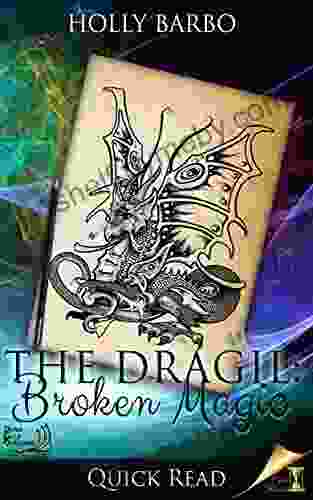 The Dragil: Broken Magic (Quick Reads 2)