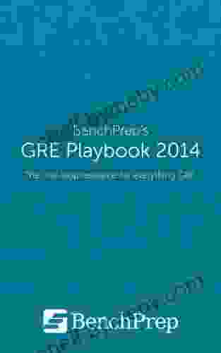 GRE Playbook 2024: The One Stop Resource For Everything GRE