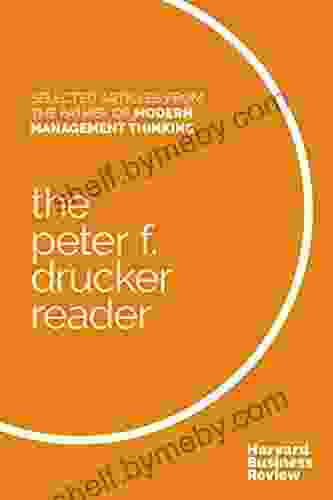 The Peter F Drucker Reader: Selected Articles From The Father Of Modern Management Thinking