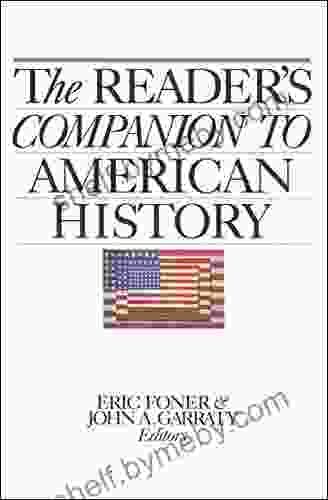 The Reader S Companion To American History