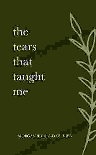 The Tears That Taught Me