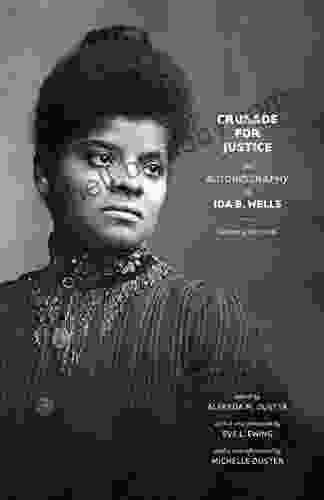 Crusade for Justice: The Autobiography of Ida B Wells Second Edition (Negro American Biographies and Autobiographies)