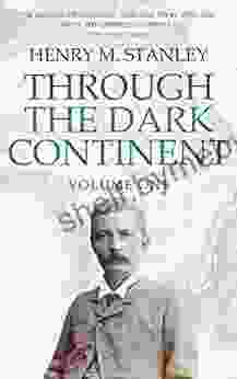 Through The Dark Continent: Volume 1