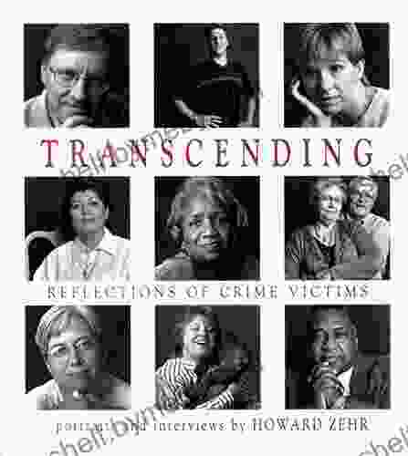 Transcending: Reflections Of Crime Victims