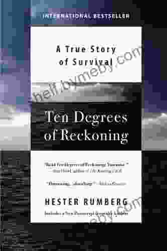 Ten Degrees of Reckoning: A True Story of Survival