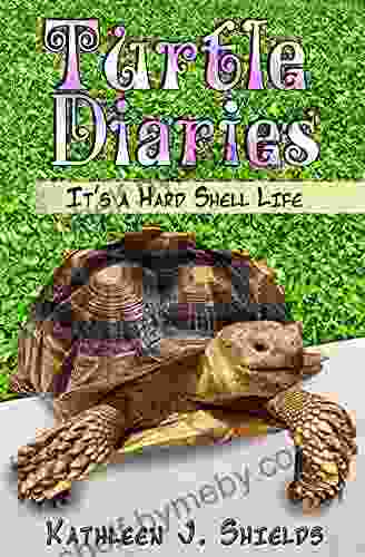 Turtle Diaries It S A Hard Shell Life