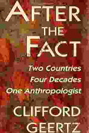 After The Fact: Two Countries Four Decades One Anthropologist (The Jerusalem Harvard Lectures 5)