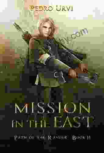 Mission In The East: (Path Of The Ranger 14)