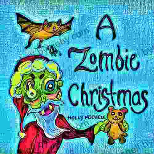 A Zombie Christmas (Zombies For Kids 5)