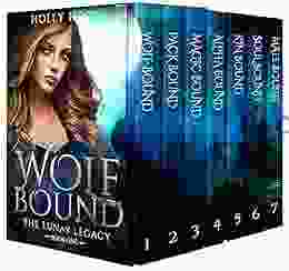 The Lunar Legacy Boxset (Books 1 7) A Complete YA Wolf Shifter Boxset