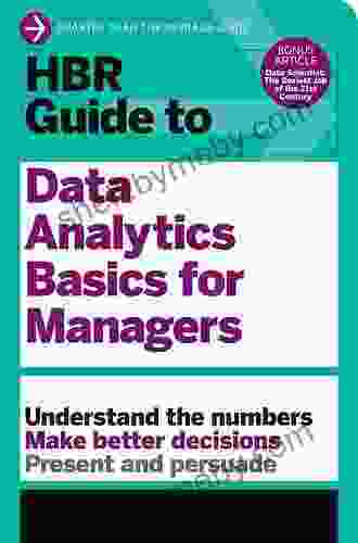 HBR Guide To Data Analytics Basics For Managers (HBR Guide Series)