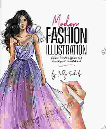 Modern Fashion Illustration Holly Nichols