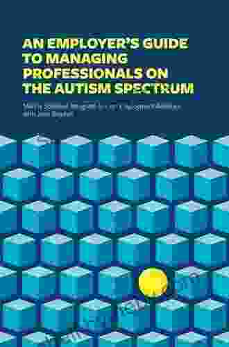 An Employer S Guide To Managing Professionals On The Autism Spectrum