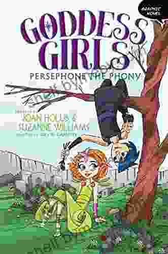 Persephone The Phony Graphic Novel (Goddess Girls Graphic Novel 2)