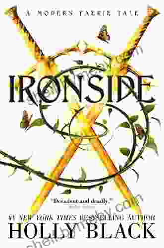 Ironside: A Modern Faerie Tale