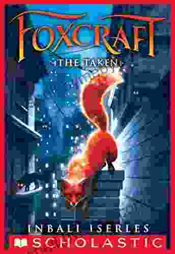 The Taken (Foxcraft #1) Inbali Iserles