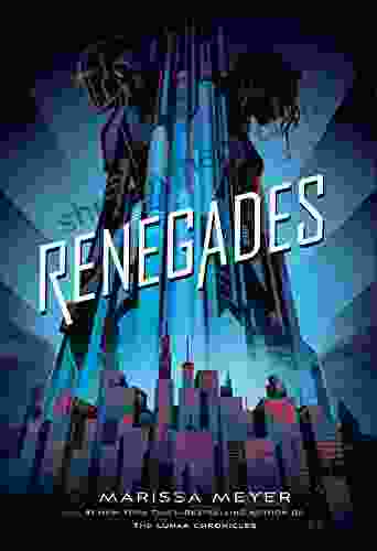 Renegades Marissa Meyer