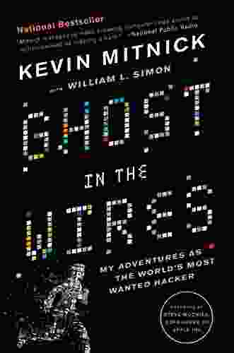 Ghost In The Wires: My Adventures As The World S Most Wanted Hacker