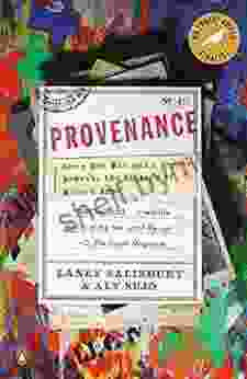 Provenance: How A Con Man And A Forger Rewrote The History Of Modern Art