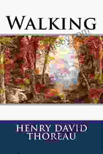 Walking Henry David Thoreau