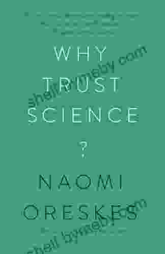 Why Trust Science? (The University Center for Human Values 55)